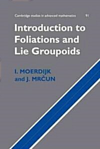 Introduction to Foliations and Lie Groupoids (Hardcover)