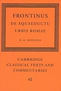 Frontinus: De Aquaeductu Urbis Romae (Hardcover)