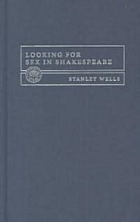 Looking for Sex in Shakespeare (Hardcover)