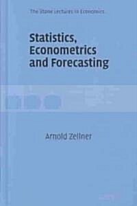 Statistics, Econometrics and Forecasting (Hardcover)