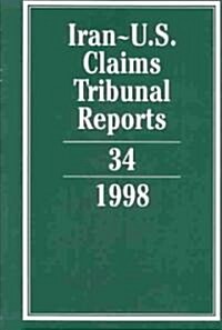 Iran-U.S. Claims Tribunal Reports: Volume 34 (Hardcover)