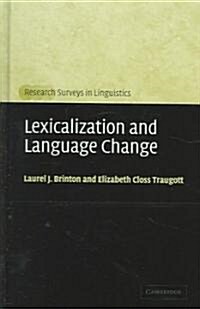 Lexicalization and Language Change (Hardcover)