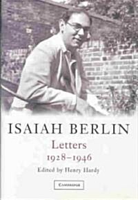 Isaiah Berlin: Volume 1 : Letters, 1928-1946 (Hardcover)