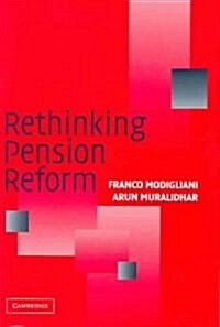 Rethinking Pension Reform (Hardcover)