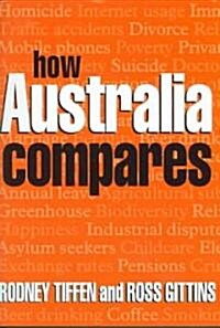 How Australia Compares (Hardcover)