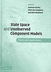 State Space and Unobserved Component Models : Theory and Applications (Hardcover)