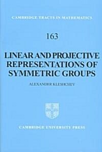 Linear and Projective Representations of Symmetric Groups (Hardcover)