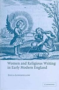 Women and Religious Writing in Early Modern England (Hardcover)