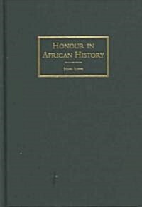 Honour in African History (Hardcover)