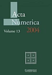 Acta Numerica 2004: Volume 13 (Hardcover)