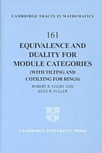 Equivalence and Duality for Module Categories with Tilting and Cotilting for Rings (Hardcover)