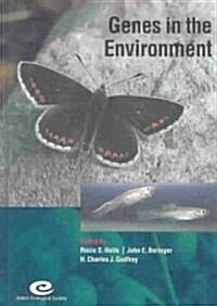 Genes in the Environment : 15th Special Symposium of the British Ecological Society (Hardcover)