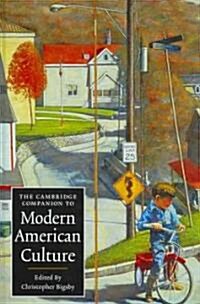 The Cambridge Companion to Modern American Culture (Hardcover)