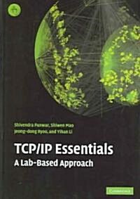 TCP/IP Essentials : A Lab-Based Approach (Hardcover)