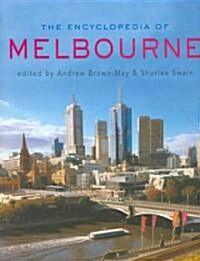 The Encyclopedia of Melbourne (Hardcover)