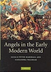 Angels in the Early Modern World (Hardcover)
