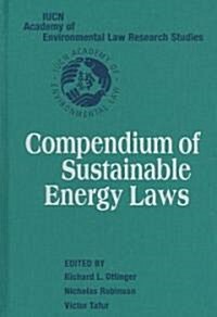 Compendium of Sustainable Energy Laws (Hardcover)