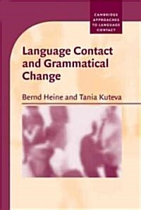 Language Contact and Grammatical Change (Hardcover)