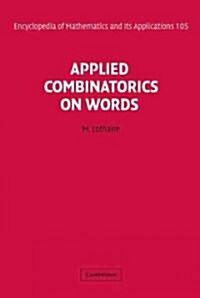 Applied Combinatorics on Words (Hardcover)
