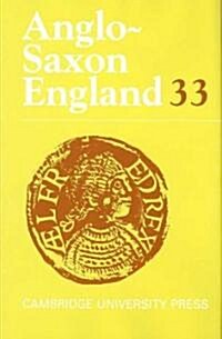 Anglo-Saxon England: Volume 33 (Hardcover)