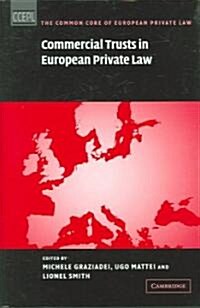 Commercial Trusts in European Private Law (Hardcover)