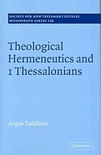 Theological Hermeneutics and 1 Thessalonians (Hardcover)