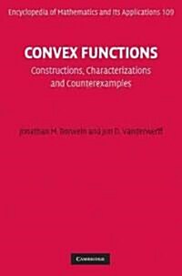 Convex Functions : Constructions, Characterizations and Counterexamples (Hardcover)