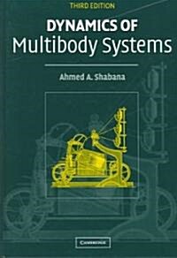 Dynamics of Multibody Systems (Hardcover, 3 Rev ed)