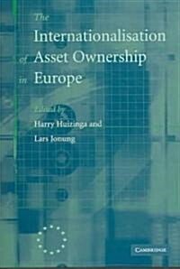 The Internationalisation of Asset Ownership in Europe (Hardcover)