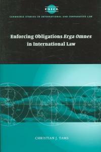 Enforcing obligations erga omnes in international law