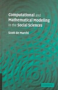 Computational and Mathematical Modeling in the Social Sciences (Hardcover)