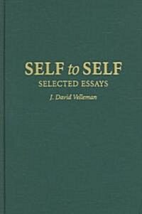 Self to Self : Selected Essays (Hardcover)