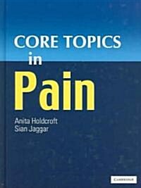 Core Topics in Pain (Hardcover)