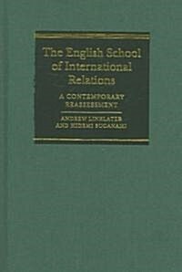 The English School of International Relations : A Contemporary Reassessment (Hardcover)