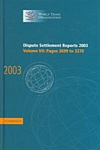 Dispute Settlement Reports 2003 (Hardcover)