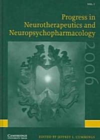 Progress in Neurotherapeutics and Neuropsychopharmacology: Volume 1, 2006 (Hardcover)