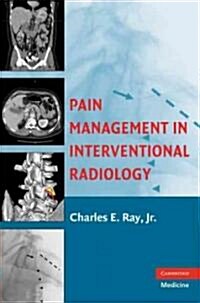 Pain Management in Interventional Radiology (Hardcover)