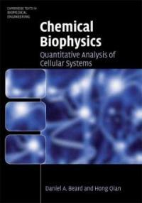 Chemical biophysics : quantitative analysis of cellular systems