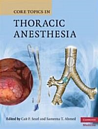 Core Topics in Thoracic Anesthesia (Hardcover)