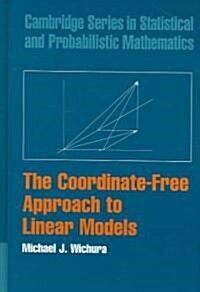 The Coordinate-Free Approach to Linear Models (Hardcover)