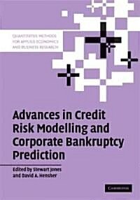 Advances in Credit Risk Modelling and Corporate Bankruptcy Prediction (Hardcover)