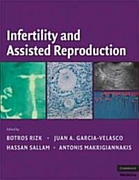 Infertility and Assisted Reproduction (Hardcover)
