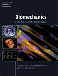 Biomechanics : Concepts and Computation (Hardcover)