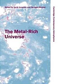 The Metal-Rich Universe (Hardcover)