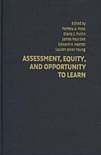 Assessment, Equity, and Opportunity to Learn (Hardcover)