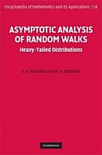 Asymptotic Analysis of Random Walks : Heavy-Tailed Distributions (Hardcover)