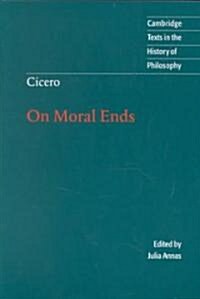 Cicero: On Moral Ends (Paperback)