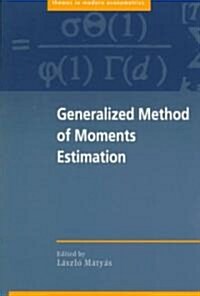 Generalized Method of Moments Estimation (Paperback)