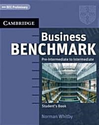 Business Benchmark Pre-Intermediate to Intermediate Students Book BEC Preliminary Edition (Paperback)