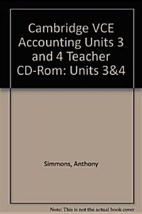 Cambridge VCE Accounting Units 3 and 4 Teacher CD-Rom (CD-ROM, Teachers ed)
